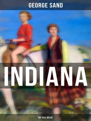 cover image of Indiana (Die edle Wilde)